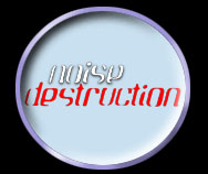 Noise Destruction